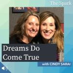 Dreams Do Come True with Cindy Sarai