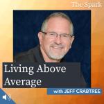 Living Above Average with Jeff Crabtree