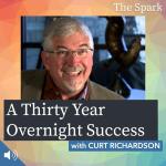 A Thirty Year Overnight Success with Curt Richardson of OtterBox