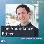 The Abundance Effect with Justin Morales