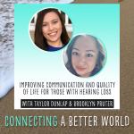 Improving Communication and Quality of Life for Those with Hearing Loss