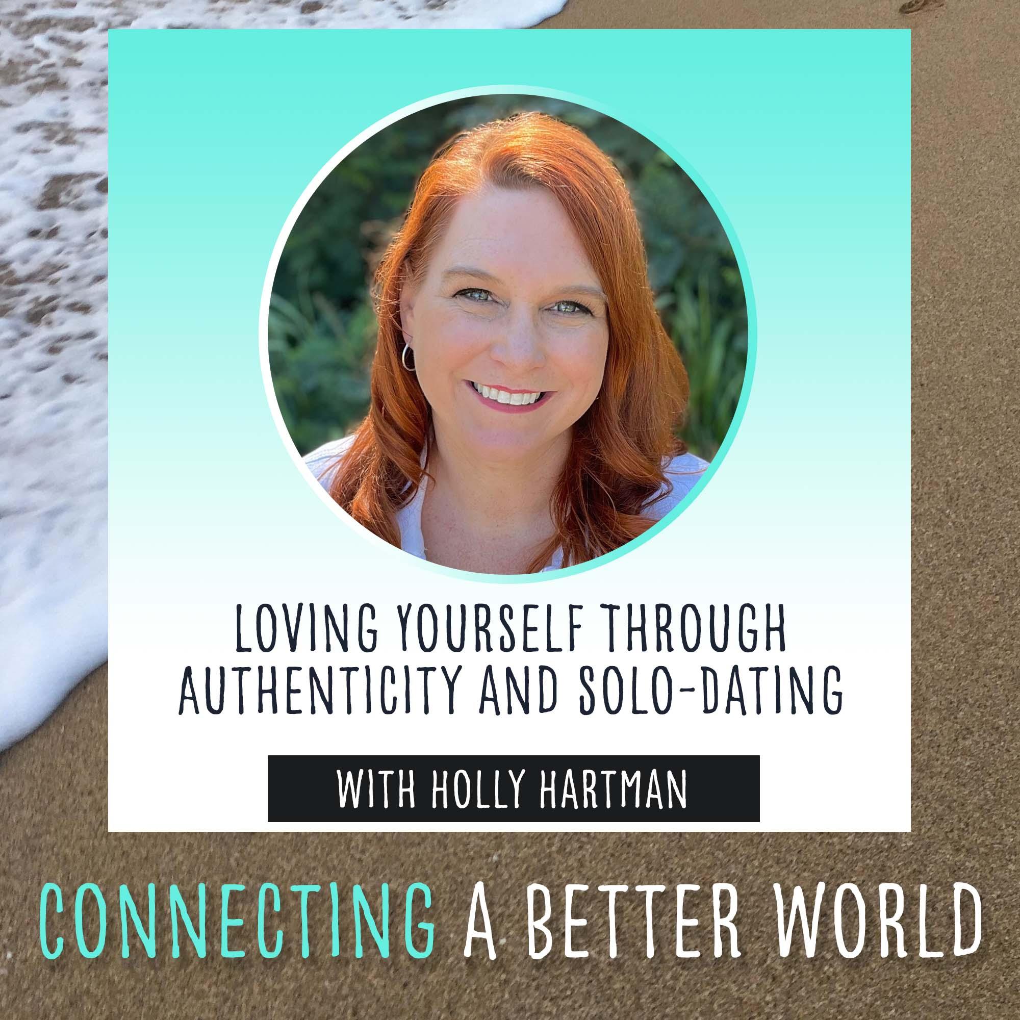 Loving Yourself Through Authenticity and Solo-Dating