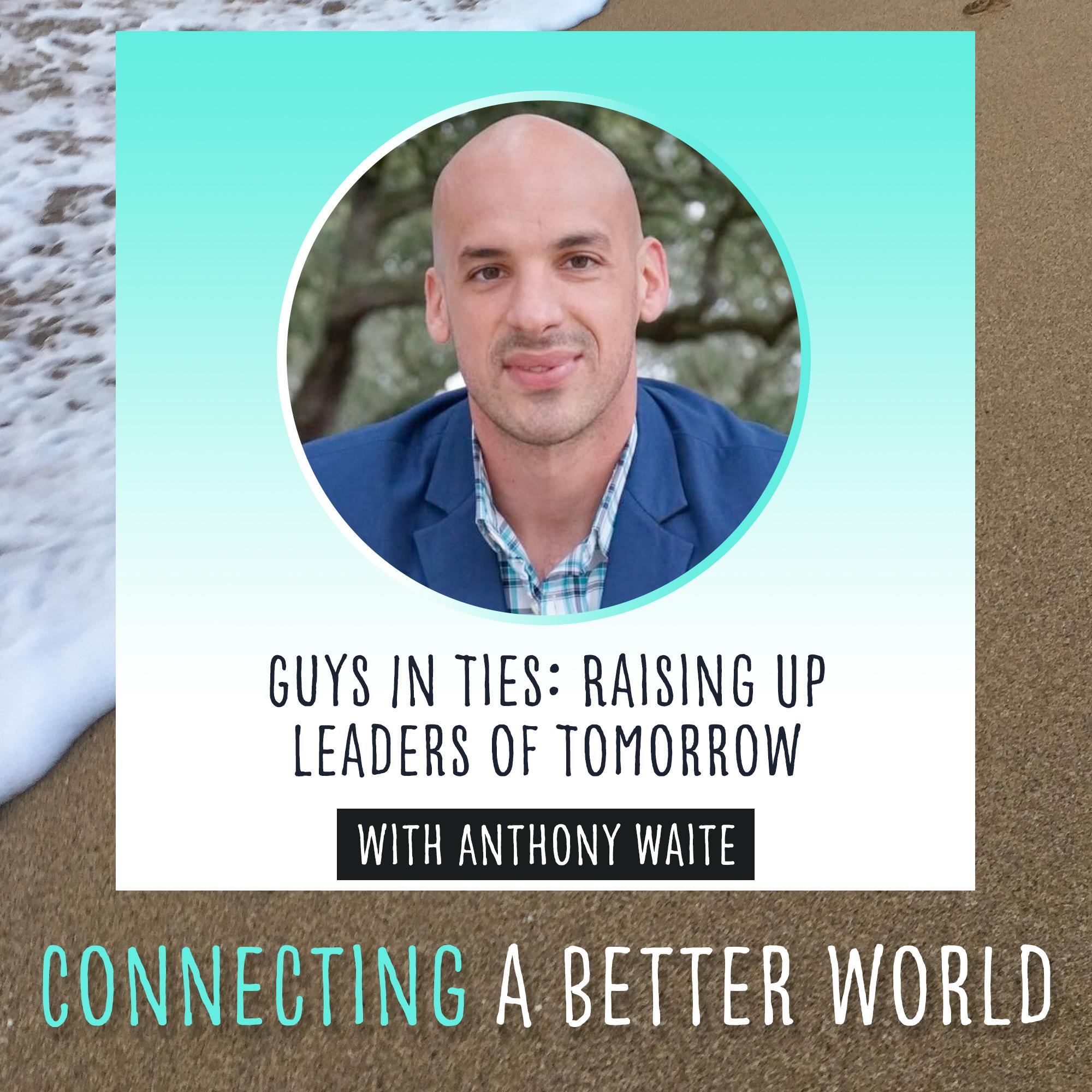 Guys in Ties: Raising Up Leaders of Tomorrow