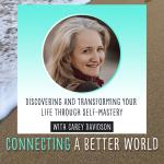 Discovering and Transforming Your Life through Self-Mastery