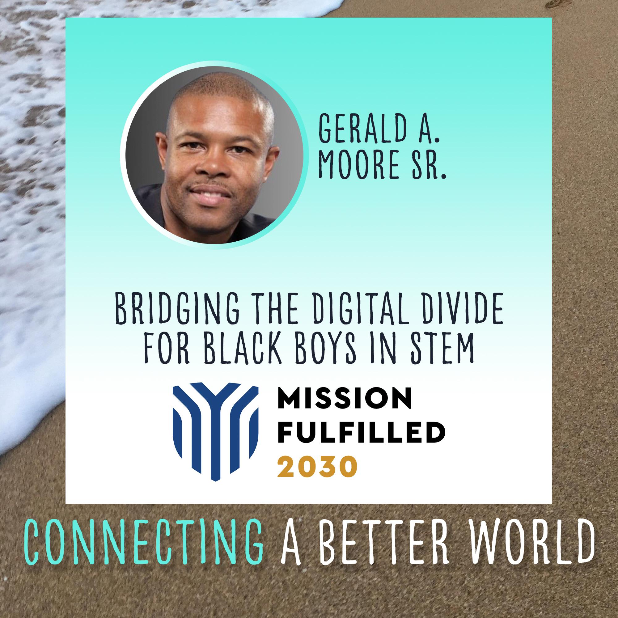 Mission Fulfilled 2030: Bridging the Digital Divide for Black Boys in STEM