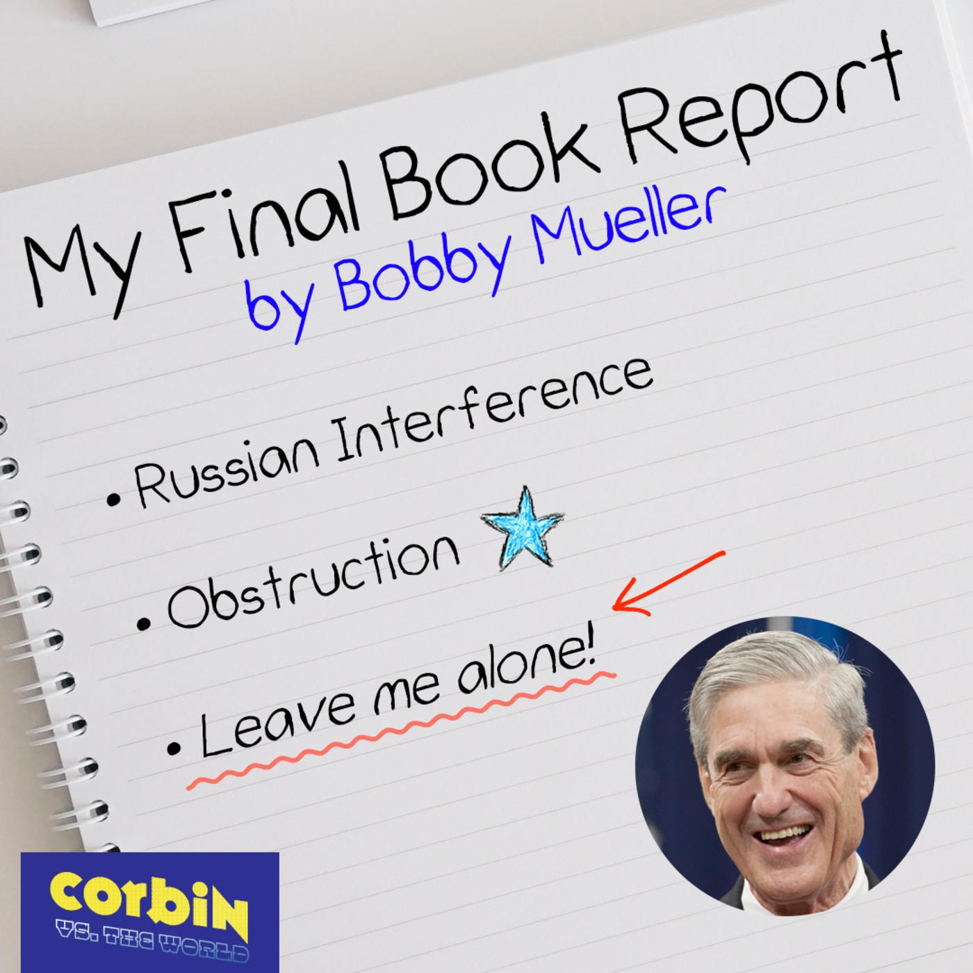 CVTW 038: Bobby Mueller's Final Book Report