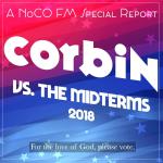CVTW 010: Corbin vs. The Midterms: A NoCo FM Special Report