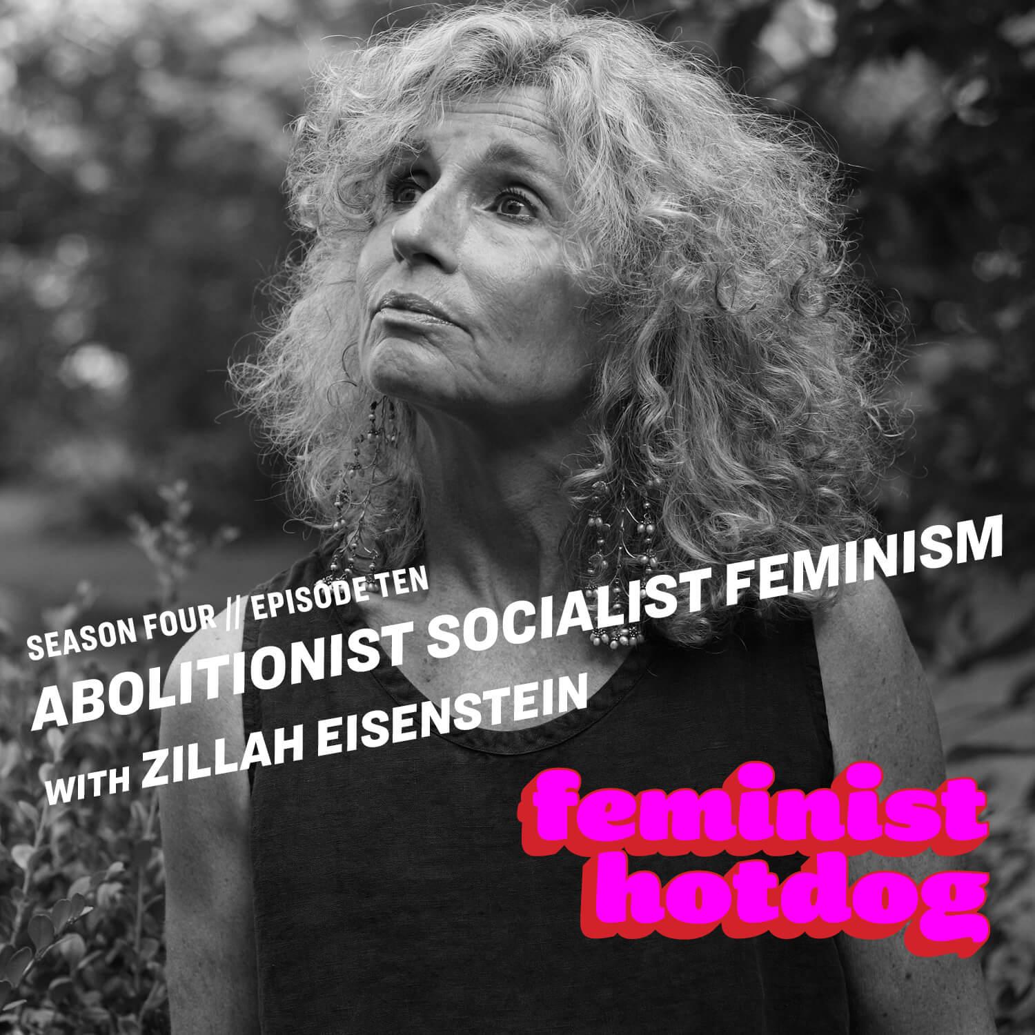 FH S4E10: Abolitionist Socialist Feminism with Zillah Eisenstein FH S4E10: Abolitionist Socialist Feminism with Zillah Eisenstein