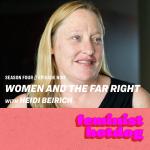 Women and the Far Right with Heidi Beirich