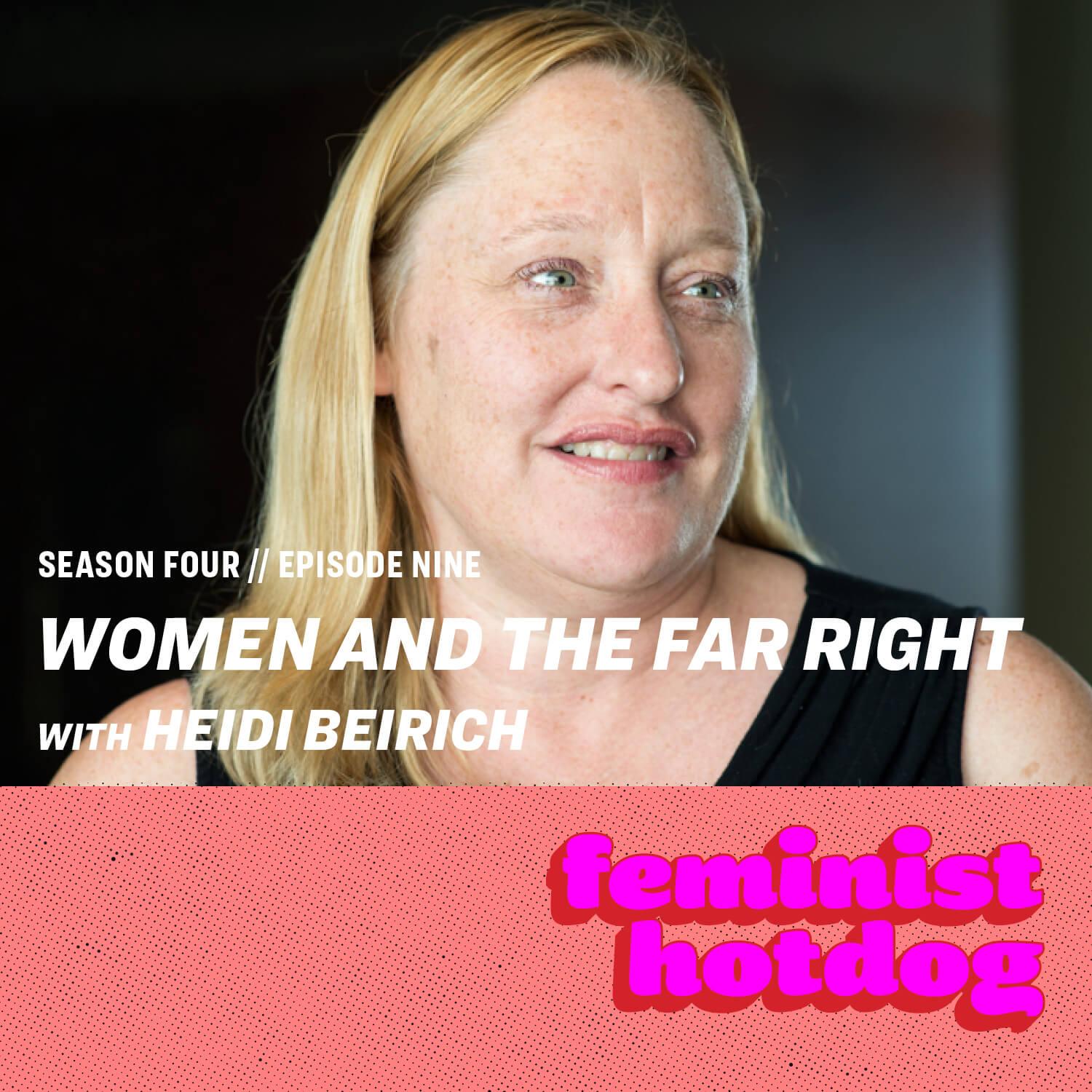 Women and the Far Right with Heidi Beirich