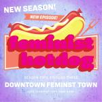 Downtown Feminist Town with Mawiyah Patten