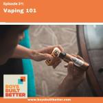 Vaping 101
