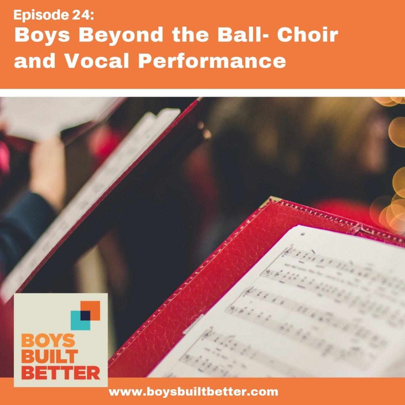 Boys Beyond The Ball - Choir and Vocal Performance