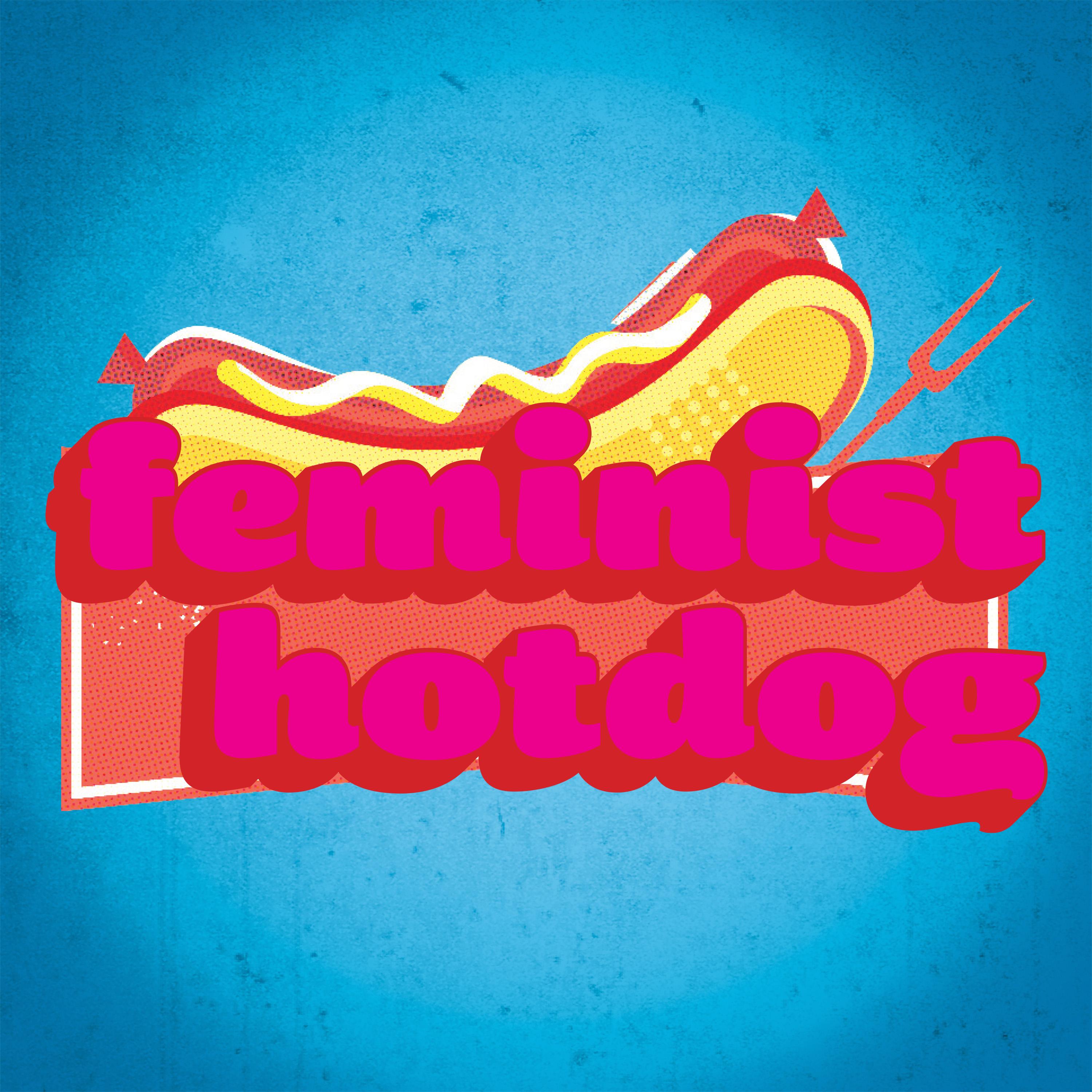 Feminist Hotdog
