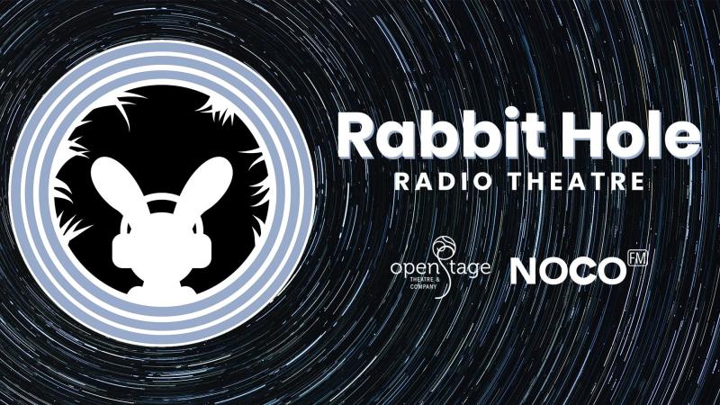 Re-introducing Rabbit Hole Radio Theatre!