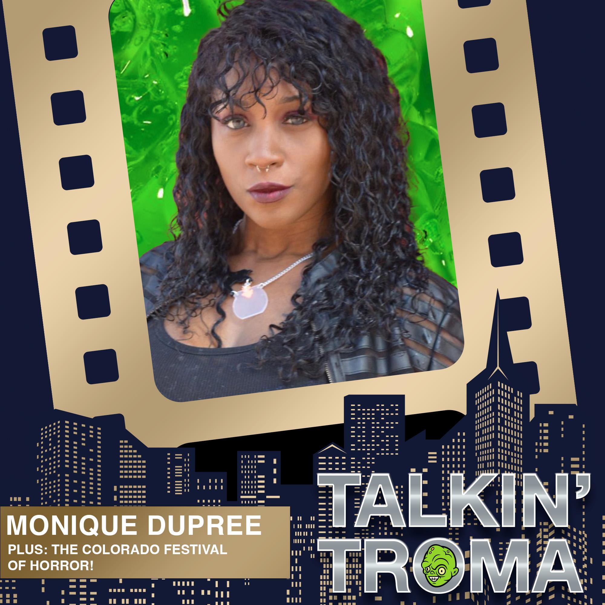 The 2022 Colorado Festival of Horror with Monique Dupreee