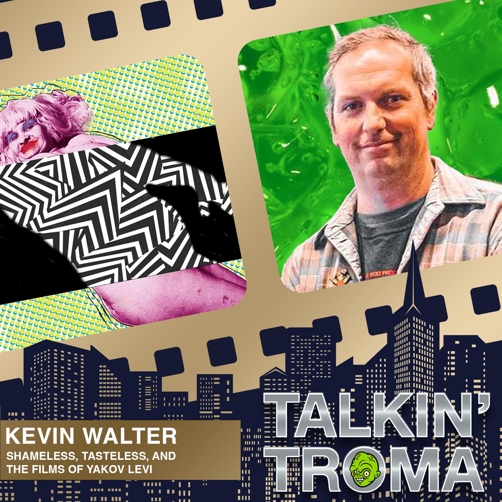 The Films of Yakov Levi with Kevin Walter