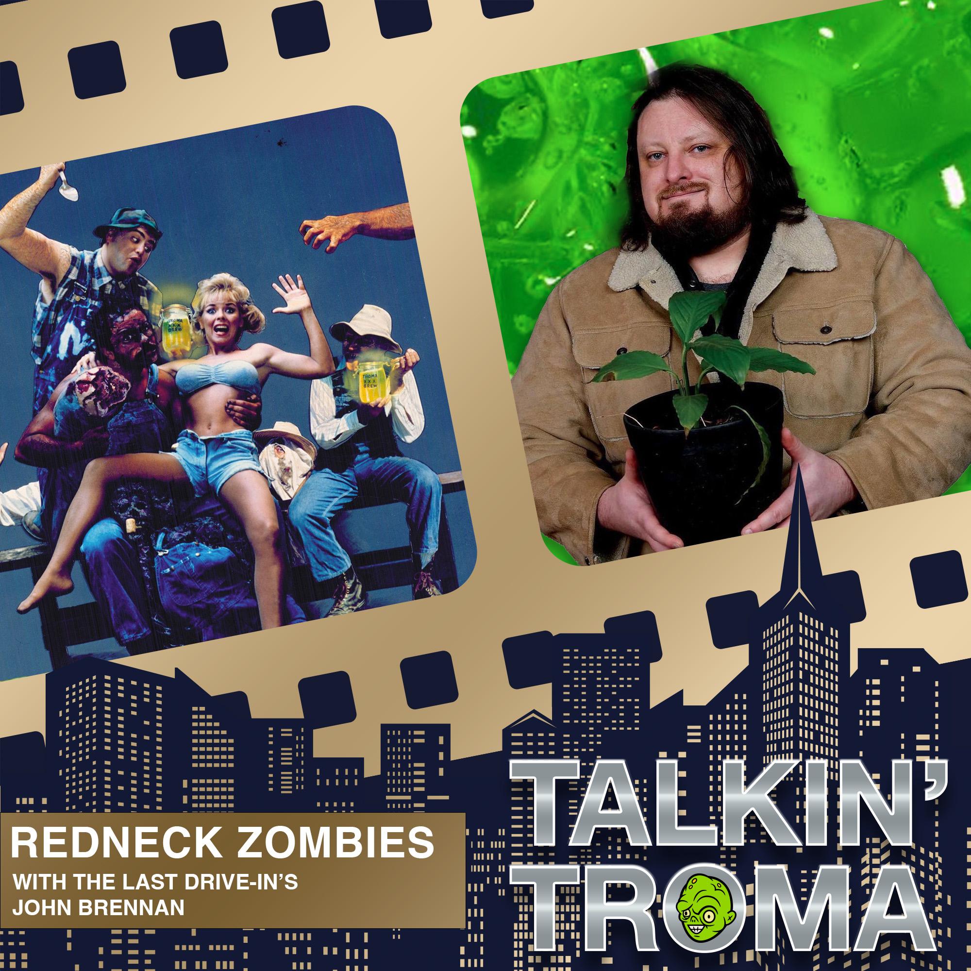 Redneck Zombies with John Brennan