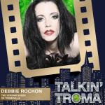 A Conversation with Scream Queen Debbie Rochon