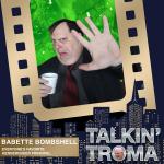 A Conversation with Babette Bombshell