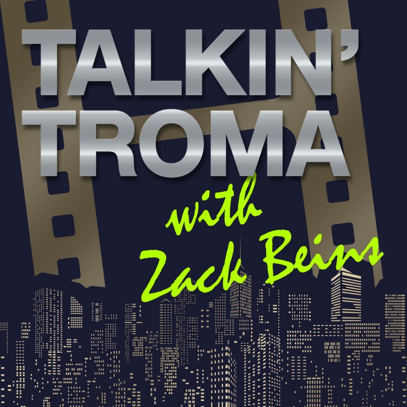 Talkin Troma with Zack Beins Trailer