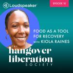 Food as a Tool for Recovery with Kiola Raines