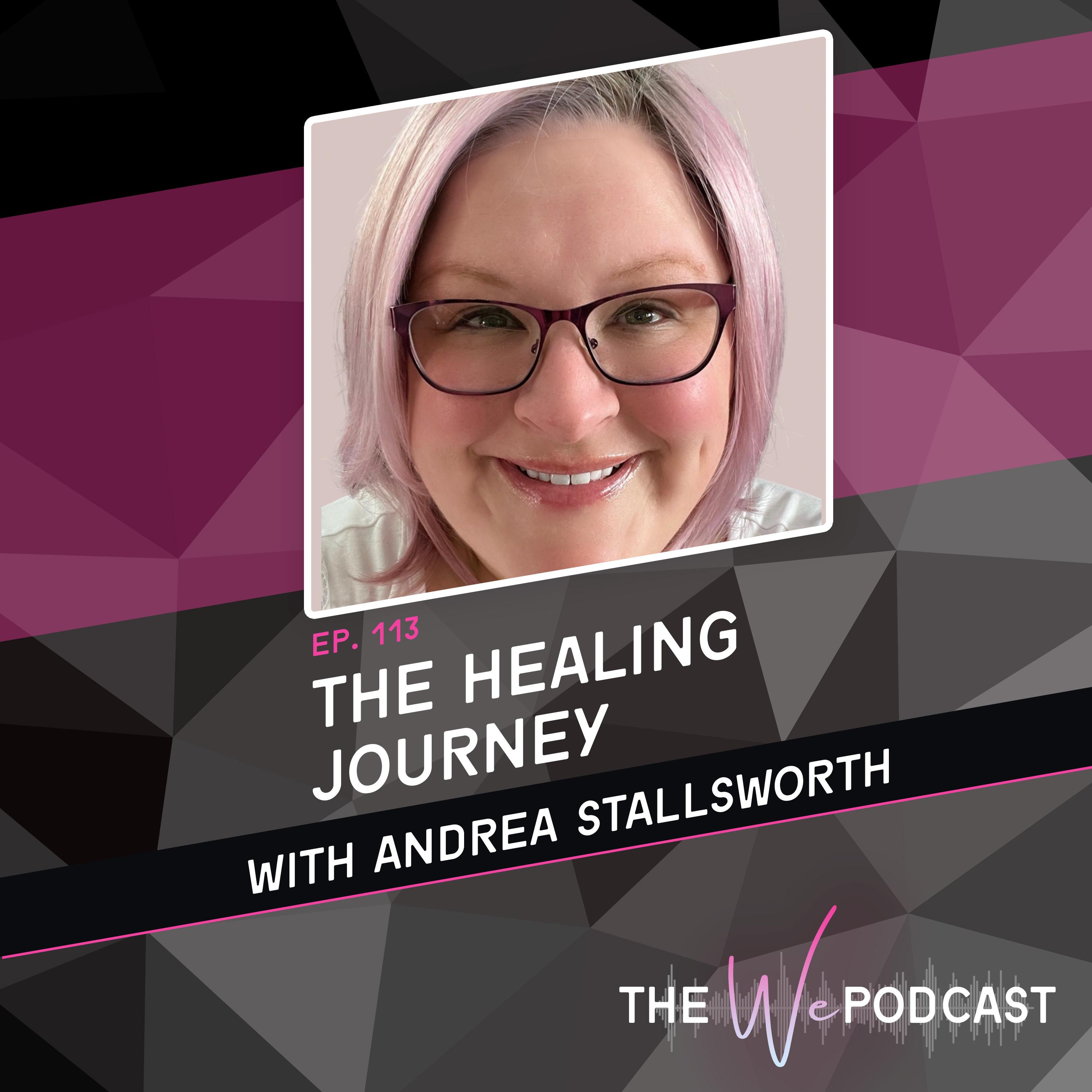 The Healing Journey with Andrea Stallsworth