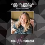 Looking Back on One Hundred