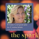 From Corporate to Conscious with Suzanne Ross
