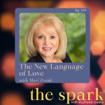 The New Language of Love with Mari Frank