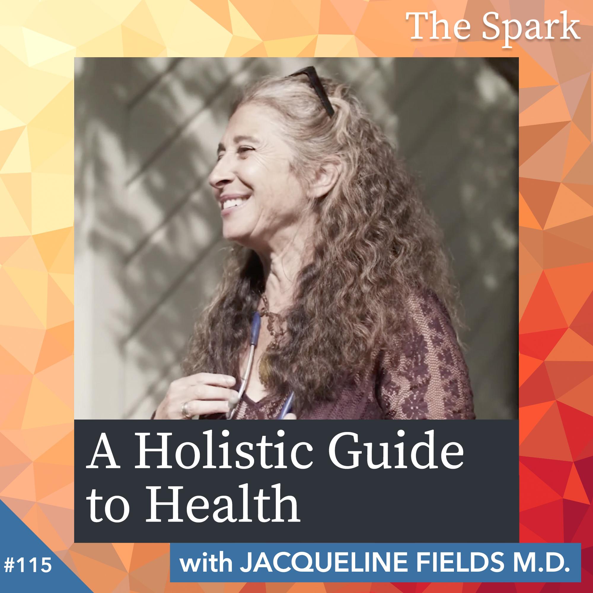 A Holistic Guide to Health with Jackie Fields