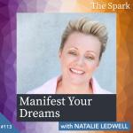 Manifest Your Dreams with Natalie Ledwell