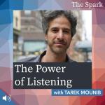 The Power of Listening with Tarek Mounib